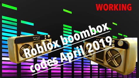 Roblox Boombox Codes April 2019 Orginal Music Youtube