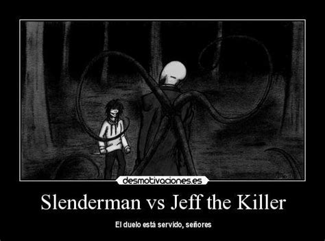 Slender Man Vs Jeff The Killer By Marceline2110 On Deviantart