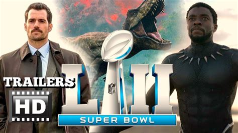 2018 Super Bowl 52 Movie Trailers Youtube