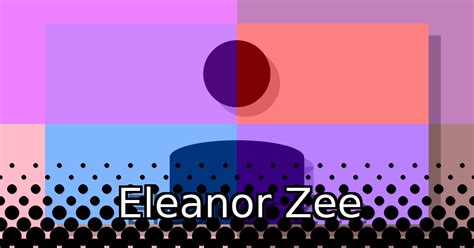 Eleanor Zee Actress Theiapolis