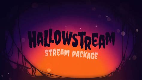 Hallowstream Spooky Stream Package Twitch Overlays