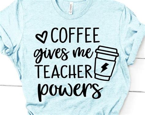 Funny Teacher Svg Coffee Teacher Svg Teacher Life Shirt | Etsy | Coffee shirts, Teacher shirts ...