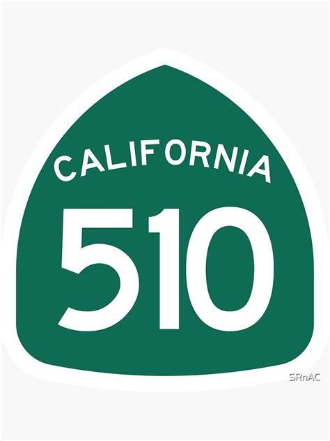 California State Route 510 Area Code 510 Sticker For Sale By Srnac