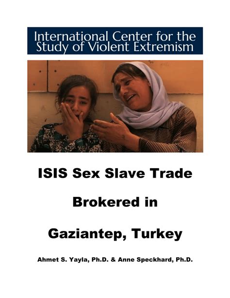 Pdf Isis Sex Slave Trade Brokered In Gaziantep Turkey