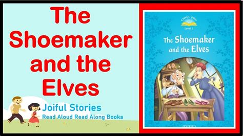 The Shoemaker And The Elves Joiful Stories Read Aloud Read Along Books Youtube