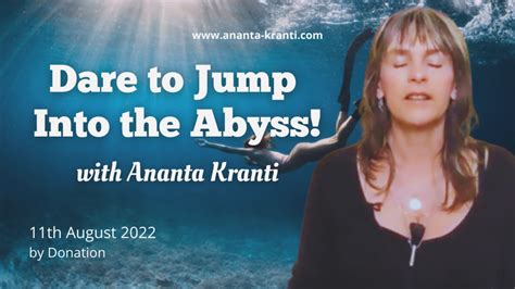 Ananta Kranti — Dare To Jump Into The Abyss