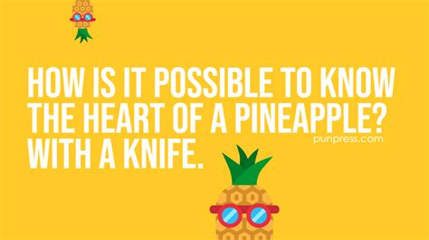 50 Pineapple Puns That Are Sweet And Tangy Punpress