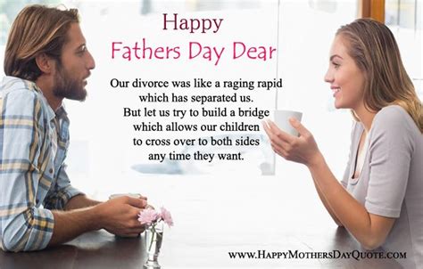 From a wonderful husband he has now transformed into a great father! Best Happy Fathers Day Quotes Messages From Ex-Wife # ...