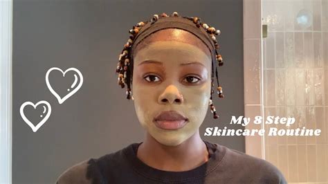 My 8 Step Skincare Routine YouTube