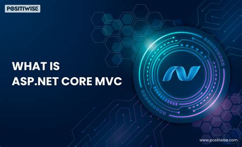 What Is Asp Net Core Mvc The Complete Guide