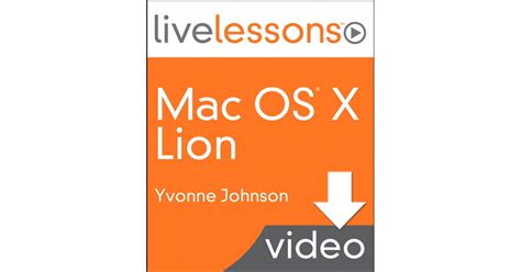 Lesson 1 Getting Acquainted With Lion Mac Os X Lion Live Lessons Video