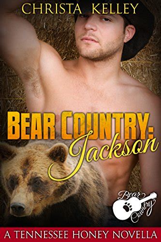 Bear Country Jackson BBW Bear Shifter Paranormal Romance Kindle Edition By Kelley Christa
