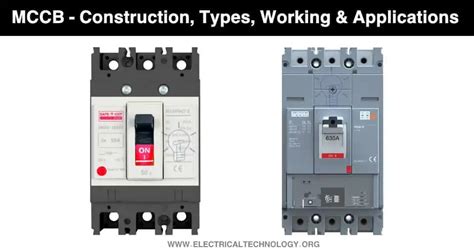 Mccb Molded Case Circuit Breaker Construction Types And Working
