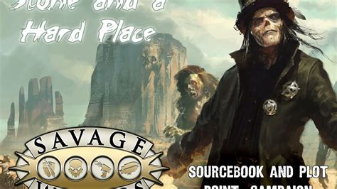 Deadlands Stone And A Hard Place By Shane Hensley — Kickstarter