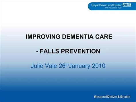 Ppt Improving Dementia Care Falls Prevention Julie Vale 26th