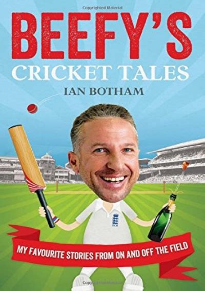Epub Pdf Beefys Cricket Tales My Favourite Stories From On And Off