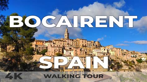 4k Bocairent Spain Walking Tour 2022 Youtube