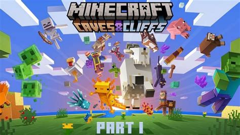 Minecraft Caves And Cliffs Update Part 1 Gets A New Trailer