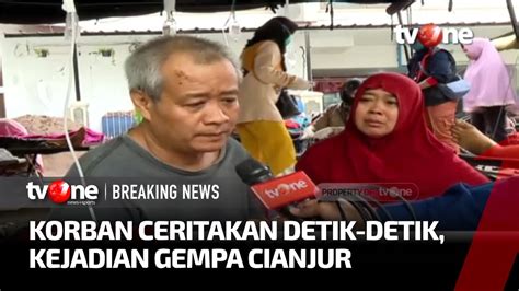 Korban Gempa Ceritakan Kronologis Saat Peristiwa Berlangsung Tvone