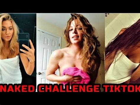 Best Naked Challenge Tiktok Compilation Couple Goals Youtube