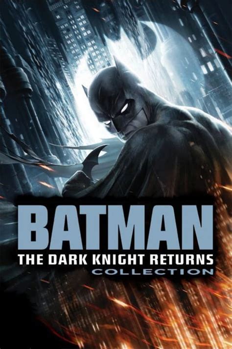 Animation, and warner home video. Batman: The Dark Knight Returns Collection (2012-2013 ...