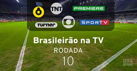 Brasileirão ao vivo jogos na Globo SporTV Premiere e TNT 10ª rodada