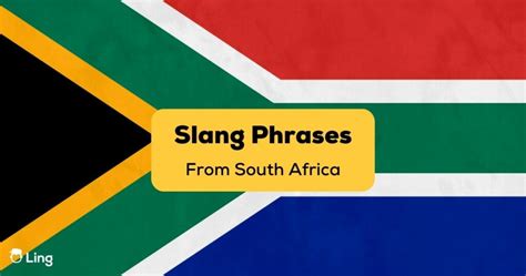 15 South African Slang Phrases You Should Know Ling App