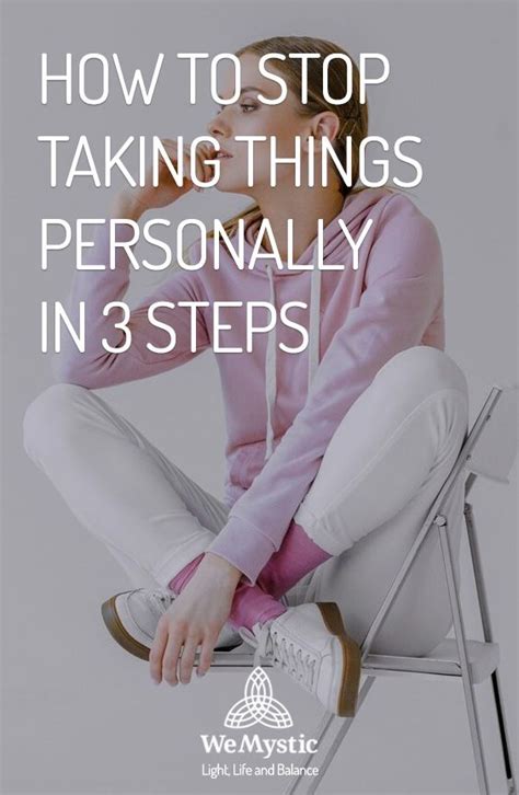 How To Stop Taking Things Personally In 3 Steps Wemystic Self