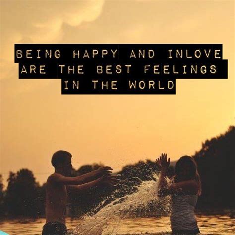 Being Happy And In Love Are The Best Feelings In The World Pictures