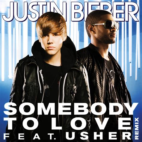 Plus Premieres Justin Bieber Somebody To Love Remix Feat Usher