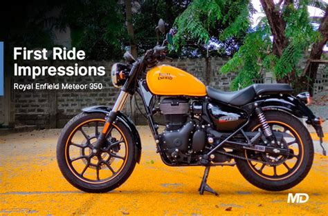 2021 Royal Enfield Meteor 350—first Ride Impressions Motodeal