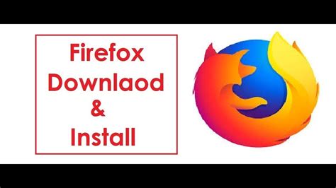 How To Download And Install Firefox In Windows 7 8 10 Youtube