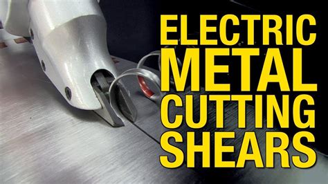 Slice Through Sheet Metal Up To 18 Gauge Electric Metal Cutting