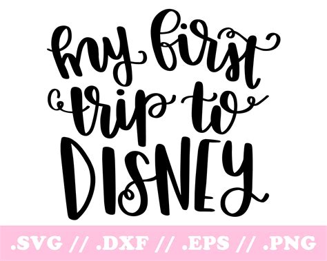 First Disney Trip Svg Disney Svg Dxf Hand Lettered Etsy Silhouette