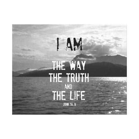 Bible Verse I Am The Way Truth Life Canvas Print