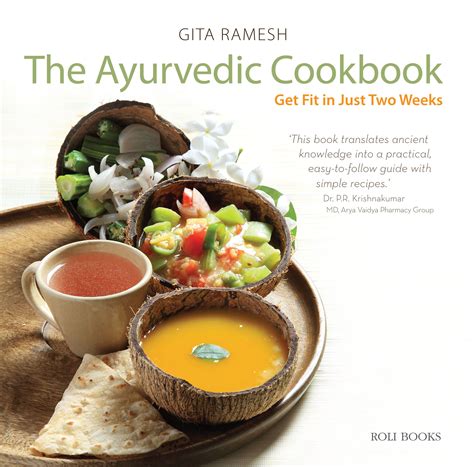 The Ayurvedic Cookbook By Gita Ramesh Ayurvedic Centre Ayurvedic