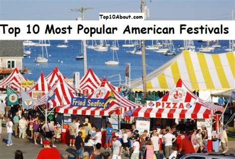 Top 10 Most Popular American Festivals Of All Time Top 10 About