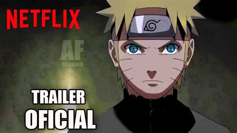 Naruto Shippuden Dublado Trailer Oficial Nova Temporada Netflix