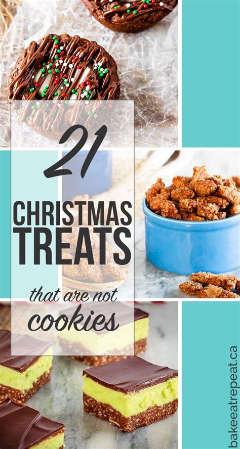 21 Christmas Treats That Arent Cookies Christmas Treats Christmas Desserts Christmas Baking