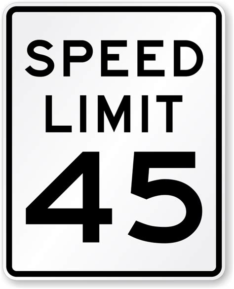 Speed Limit 45 Traffic Sign R2 1 45 Sku X R2 1 45