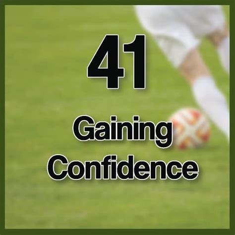 41 Gaining Confidence Through Youth Sports The Soccer Sidelines