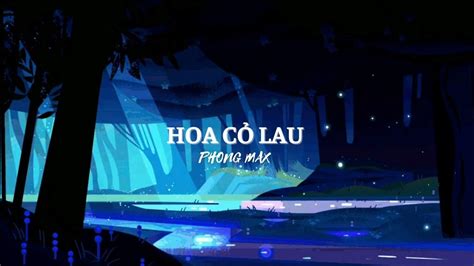 Hoa Cỏ Lau「lofi Ver」 Phong Max X Kaito Lofi Youtube