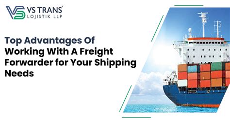 Top Advantages Of Working With A Freight Forwarder For Your Shipping