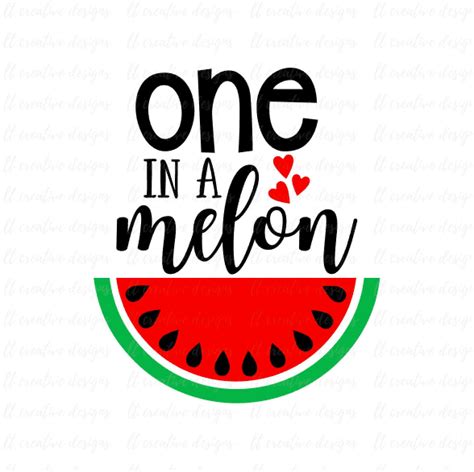 One In A Melon Svg Watermelon Svg One In A Million Svg