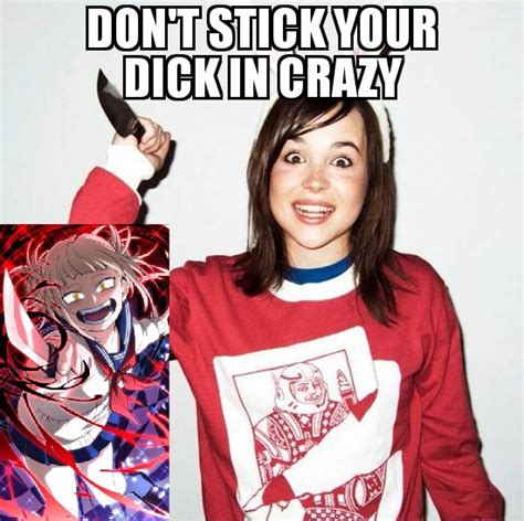 Don T Stick Your Dick In Crazy R Bokunometaacademia
