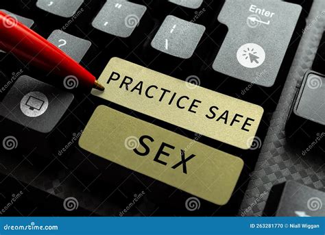 Sign Displaying Practice Safe Sex Word Written On Intercourse In Which