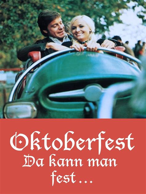 Oktoberfest Da Kann Man Fest German Movie Streaming Online Watch