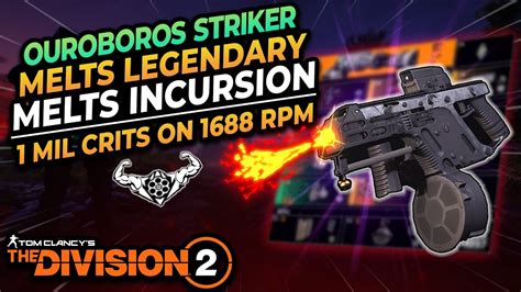 The Division This Ouroboros Striker Build Is What You Want For Legendary And Incursion Youtube