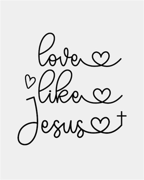 Un Cartel En Blanco Y Negro Que Dice Amor Como Jesús Y Una Cruz Con Un Corazón Vector Premium