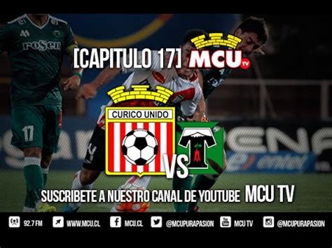 Estadio bicentenario la granja (curico). Capitulo 17 Curicó Unido 2 - 0 Temuco - YouTube